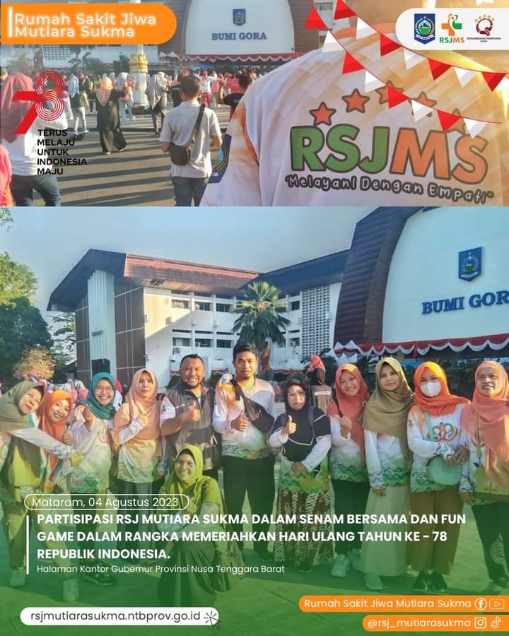 PARTISIPASI RSJ MUTIARA SUKMA DALAM SENAM BERSAMA DAN FUN GAME DALAM RANGKA MEMERIAHKAN HARI ULANG TAHUN KE-78 REPUBLIK INDONESIA